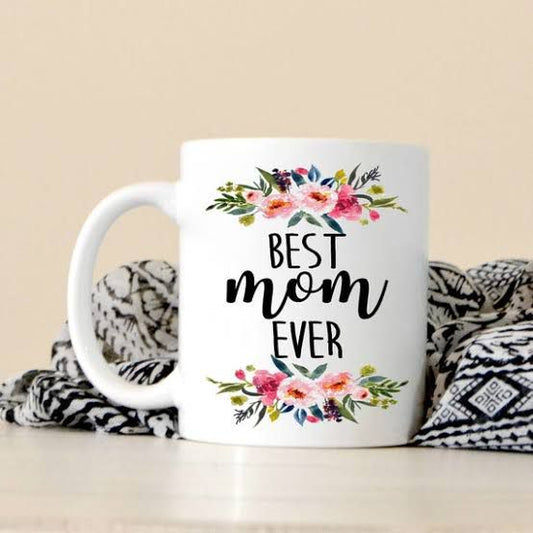 Best Mom Ever Mug