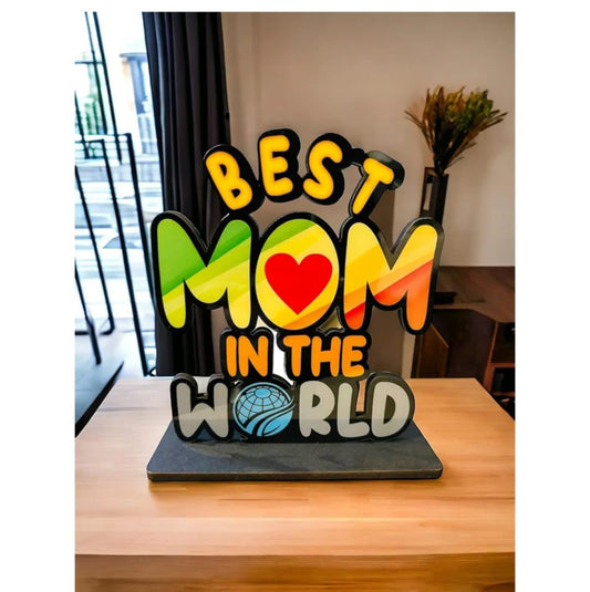 Best Mom In The World